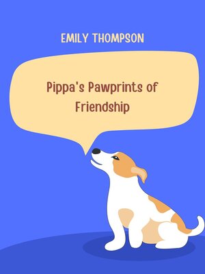 cover image of Pippa's Pawprints of Friendship